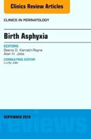 Birth Asphyxia, An Issue of Clinics in Perinatology