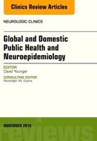 Global and Domestic Public Health and Neuroepidemiology