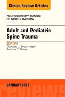 Adult and Pediatric Spine Trauma