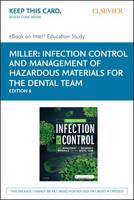 Infection Control and Management of Hazardous Materials for the Dental Team - Elsevier Ebook on Intel Education Study Retail Access Card