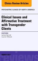 Clinical Issues and Affirmative Treatment With Transgender Clients