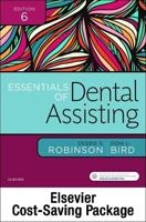 Essentials of Dental Assisting - Text, Workbook, and Boyd: Dental Instruments, 6E