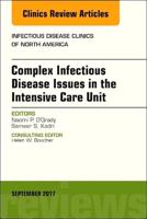 Complex Infectious Disease Issues in the Intensive Care Unit