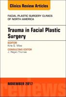 Trauma in Facial Plastic Surgery