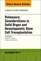 Pulmonary Considerations in Solid Organ and Hematopoietic Stem Cell Transplantation