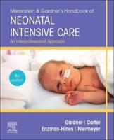 Merenstein & Gardner's Handbook of Neonatal Intensive Care