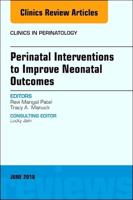 Perinatal Interventions to Improve Neonatal Outcomes