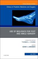 Use of Biologics for Foot and Ankle Surgery