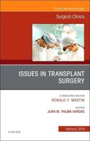 Issues in Transplant Surgery, An Issue of Surgical Clinics