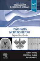 Psychiatry Morning Report