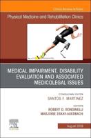 Medical Impairment and Disability Evaluation, & Associated Medicolegal Issues