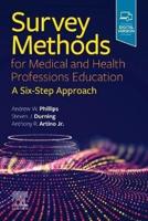 Survey Methods for Medical and Health Professions Education