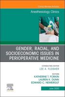 Gender, Racial, and Socioeconomic Issues in Perioperative Medicine