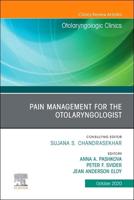 Pain Management for the Otolaryngologist
