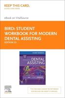 Student Workbook for Modern Dental Assisting - Elsevier eBook on Vitalsource (Retail Access Card)