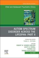 Autism Spectrum Disorder Across the Lifespan. Part II