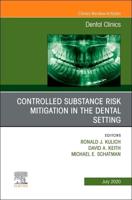 Controlled Substance Risk Mitigation in the Dental Setting