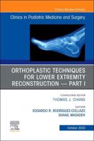Orthoplastic Techniques for Lower Extremity Reconstruction. Part 1