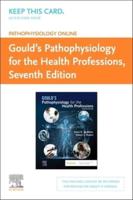 Pathophysiology Online for Gould's Pathophysiology for the Health Professions Access Code