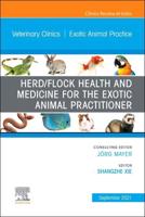 Herd/flock Health and Medicine for the Exotic Animal Practitioner