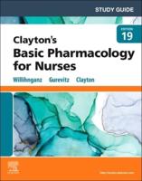 Study Guide for Basic Pharmacology for Nurses, Nineteenth Edition, Michelle J. Willihnganz, Samuel L. Gurevitz, Bruce D. Clayton