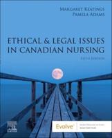 Ethical and Legal Issues in Canadian Nursing