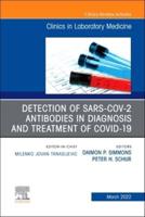 Detection of SARS-COV-2 Antibodies in Diagnosis and Treatment of COVID-19