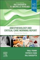 Anesthesiology and Critical Care Morning Report