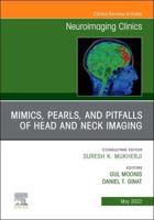 Mimics, Pearls and Pitfalls of Head and Neck Imaging