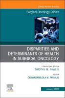 Disparities and Determinants of Health in Surgical Oncology