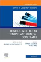 COVID-19 Molecular Testing and Clinical Correlates