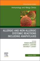 Allergic and Non-Allergic Systemic Reactions Including Anaphylaxis