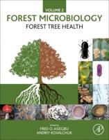 Forest Microbiology. Volume 2 Forest Tree Health