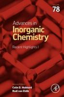 Advances in Inorganic Chemistry. Volume 75 Recent Highlights