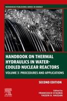 Handbook on Thermal Hydraulics in Water-Cooled Nuclear Reactors. Volume 3 Procedures and Applications