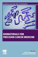 Biomaterials for Precision Cancer Medicine