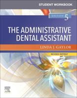 Student Workbook for The Administrative Dental Assistant, Fifth Edition