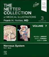 The Netter Collection of Medical Illustrations. Volume 7 Nervous System