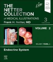 The Netter Collection of Medical Illustrations. Volume 2 The Endocrine System