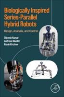 Biologically Inspired Series-Parallel Hybrid Robots