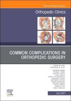 Common Complications in Orthopedic Surgery