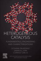 Heterogeneous Catalysis: Fundamentals, Engineering and Characterizations (with accompanying presentation slides and instructor's manual)