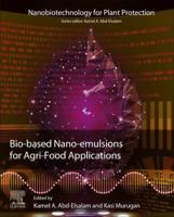 Bio-Based Nano-Emulsions for Agri-Food Applications