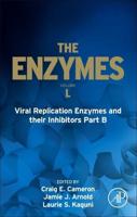 Viral Replication Enzymes and Their Inhibitors. Part B