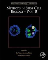 Methods in Stem Cell Biology. Part B