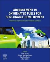 Advancement in Oxygenated Fuels for Sustainable Development