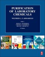 Purification of Laboratory Chemicals. Part 1 Physical Techniques, Chemical Techniques, Organic Chemicals