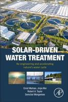 Solar-Driven Water Treatment: Re-engineering and Accelerating Nature's Water Cycle