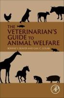 The Veterinarian's Guide to Animal Welfare