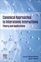 Canonical Approaches to Interatomic Interactions